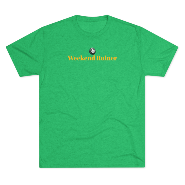 The Weekend Ruiner - Image 23